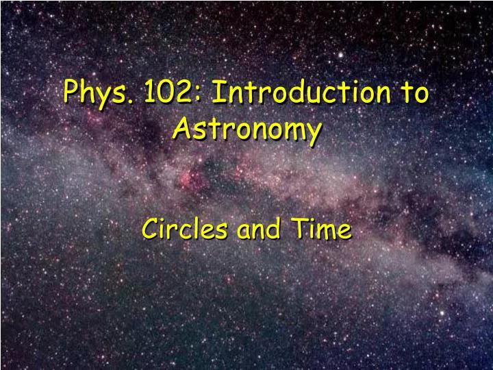 phys 102 introduction to astronomy