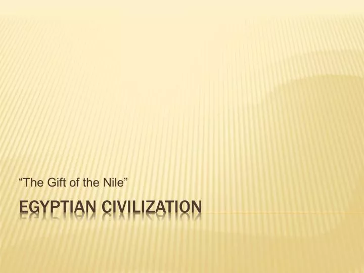 the gift of the nile