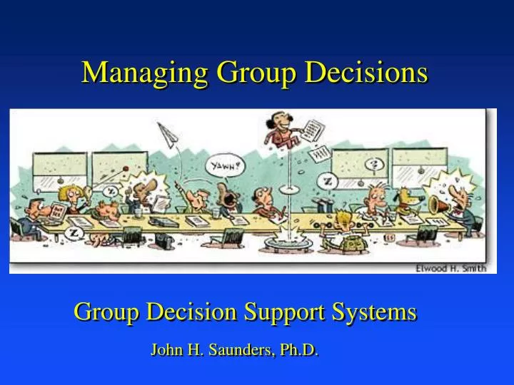 managing group decisions