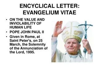 ENCYCLICAL LETTER: EVANGELIUM VITAE