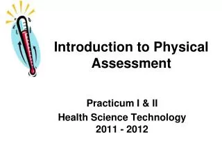 Introduction to Physical Assessment