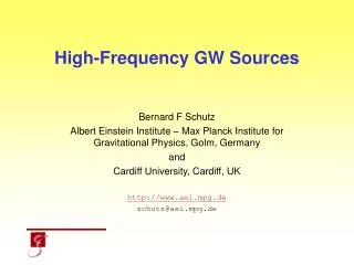 High-Frequency GW Sources
