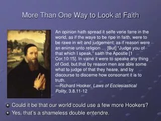 More Than One Way to Look at Faith