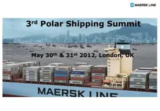 3 rd Polar Shipping Summit