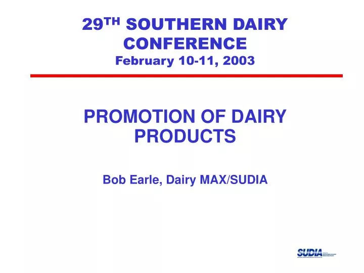 29 th southern dairy conference february 10 11 2003