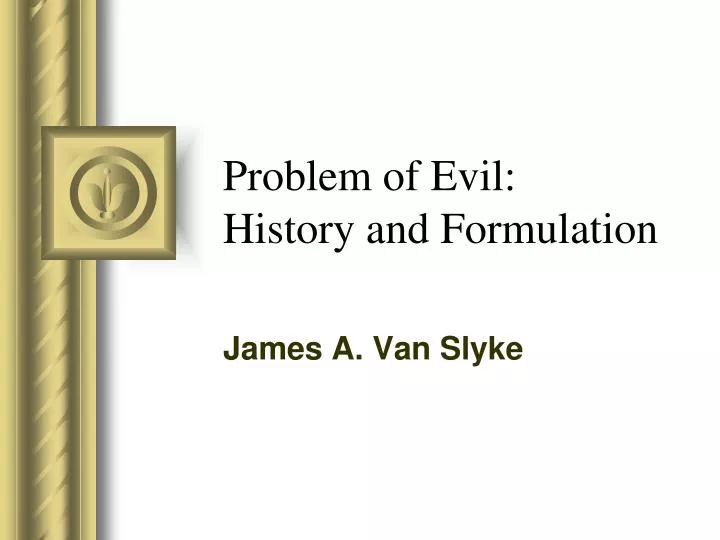 problem of evil history and formulation