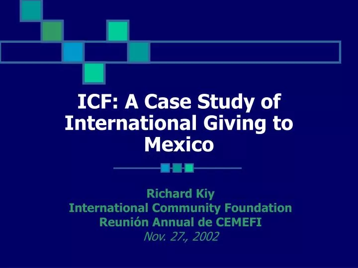 icf a case study of international giving to mexico