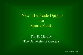 “New” Herbicide Options for Sports Fields