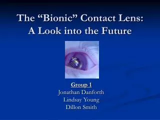 The “Bionic” Contact Lens: A Look into the Future