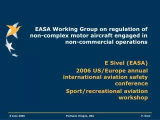 EASA Working Group on regulation of non-complex motor aircraft engaged in non-commercial operations