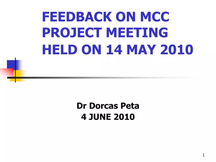 feedback on mcc project meeting held on 14 may 2010