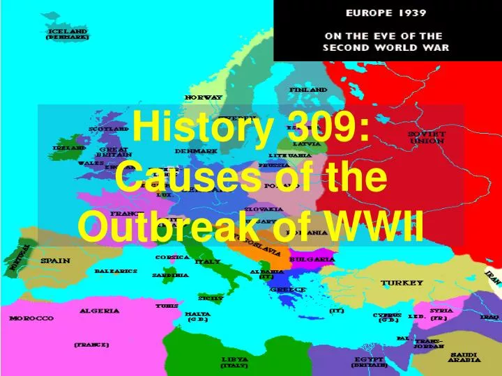 history 309 causes of the outbreak of wwii
