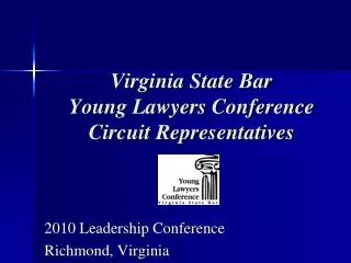 Virginia State Bar Young Lawyers Conference Circuit Representatives