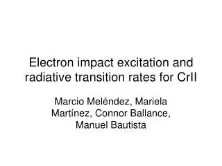 Electron impact excitation and radiative transition rates for CrII