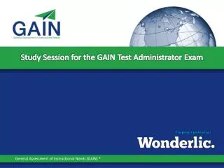 Study Session for the GAIN Test Administrator Exam