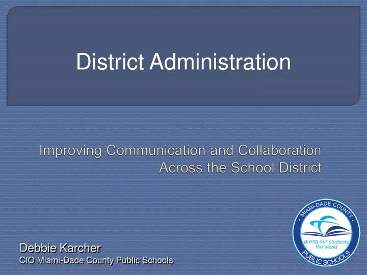 improving communication and collaboration across the school district