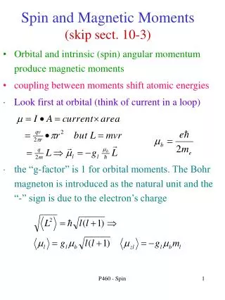 Spin and Magnetic Moments (skip sect. 10-3)