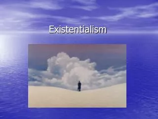 existentialism