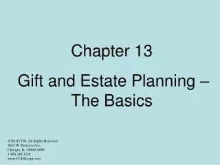 Chapter 13 Gift and Estate Planning – The Basics