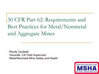 30 CFR Part 62: Requirements and Best Practices for Metal/Nonmetal and Aggregate Mines