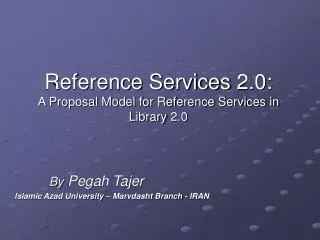 Reference Services 2.0: A Proposal Model for Reference Services in Library 2.0
