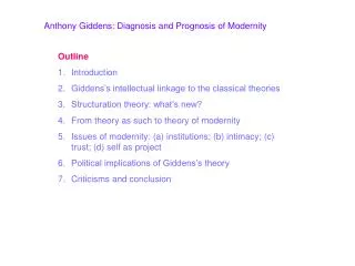 Anthony Giddens: Diagnosis and Prognosis of Modernity