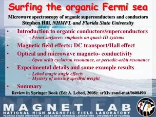 Surfing the organic Fermi sea