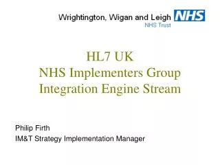 HL7 UK NHS Implementers Group Integration Engine Stream
