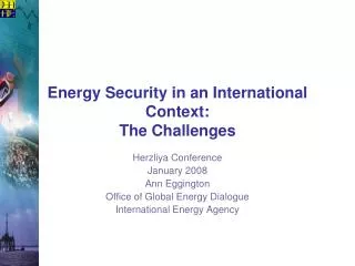 Energy Security in an International Context: The Challenges