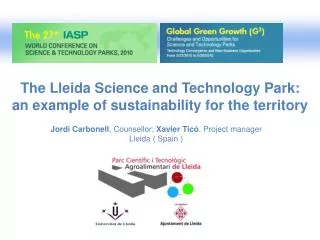 The Lleida Science and Technology Park: an example of sustainability for the territory