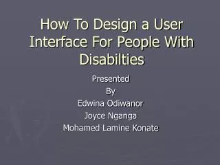 How To Design a User Interface For People With Disabilties