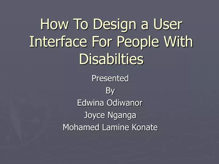 how to design a user interface for people with disabilties