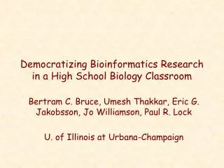 Democratizing Bioinformatics Research in a High School Biology Classroom