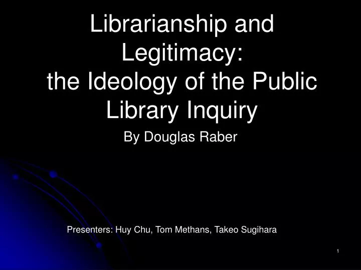 librarianship and legitimacy the ideology of the public library inquiry