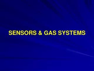 SENSORS &amp; GAS SYSTEMS
