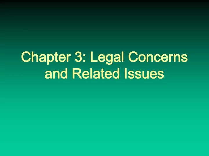 chapter 3 legal concerns and related issues