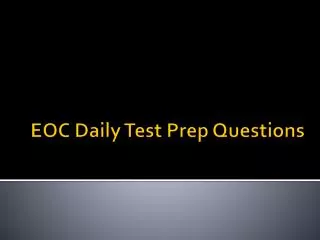 EOC Daily Test Prep Questions