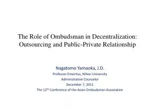 The Role of Ombudsman in Decentralization: Outsourcing and Public-Private Relationship