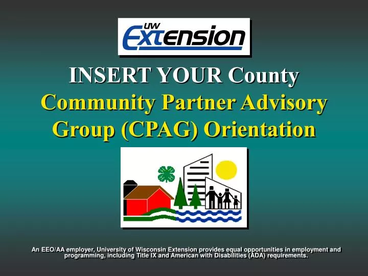 insert your county community partner advisory group cpag orientation