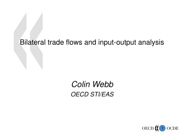 bilateral trade flows and input output analysis