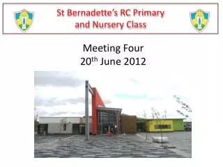 St Bernadette’s RC Primary and Nursery Class