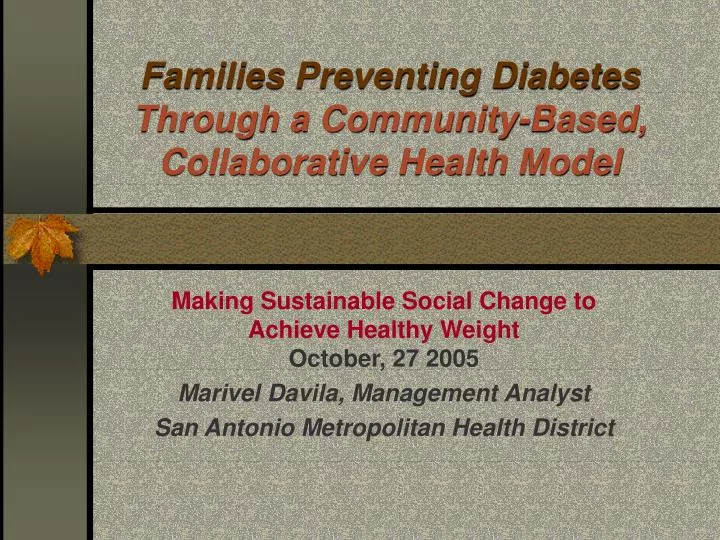families preventing diabetes through a community based collaborative health model