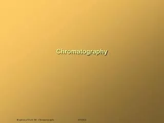 Chromatography