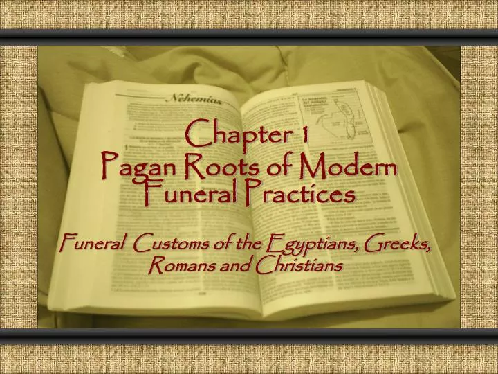 chapter 1 pagan roots of modern funeral practices