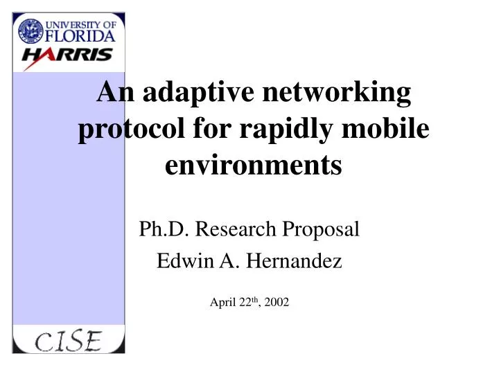 an adaptive networking protocol for rapidly mobile environments