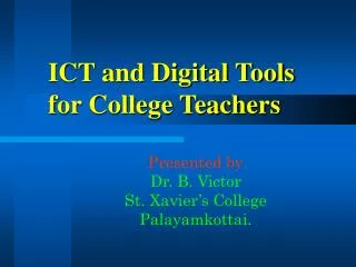 ICT and Digital Tools for College Teachers