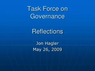Task Force on Governance Reflections