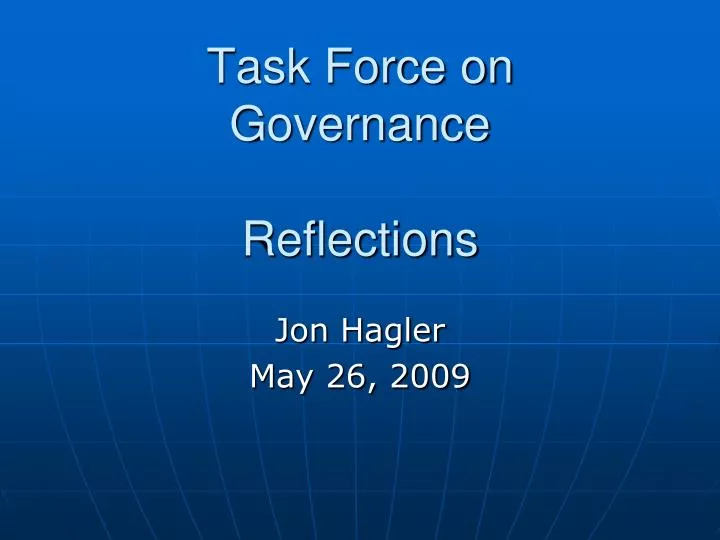 task force on governance reflections