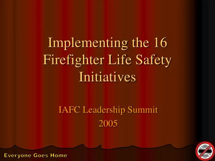 implementing the 16 firefighter life safety initiatives