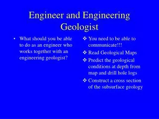 Engineer and Engineering Geologist